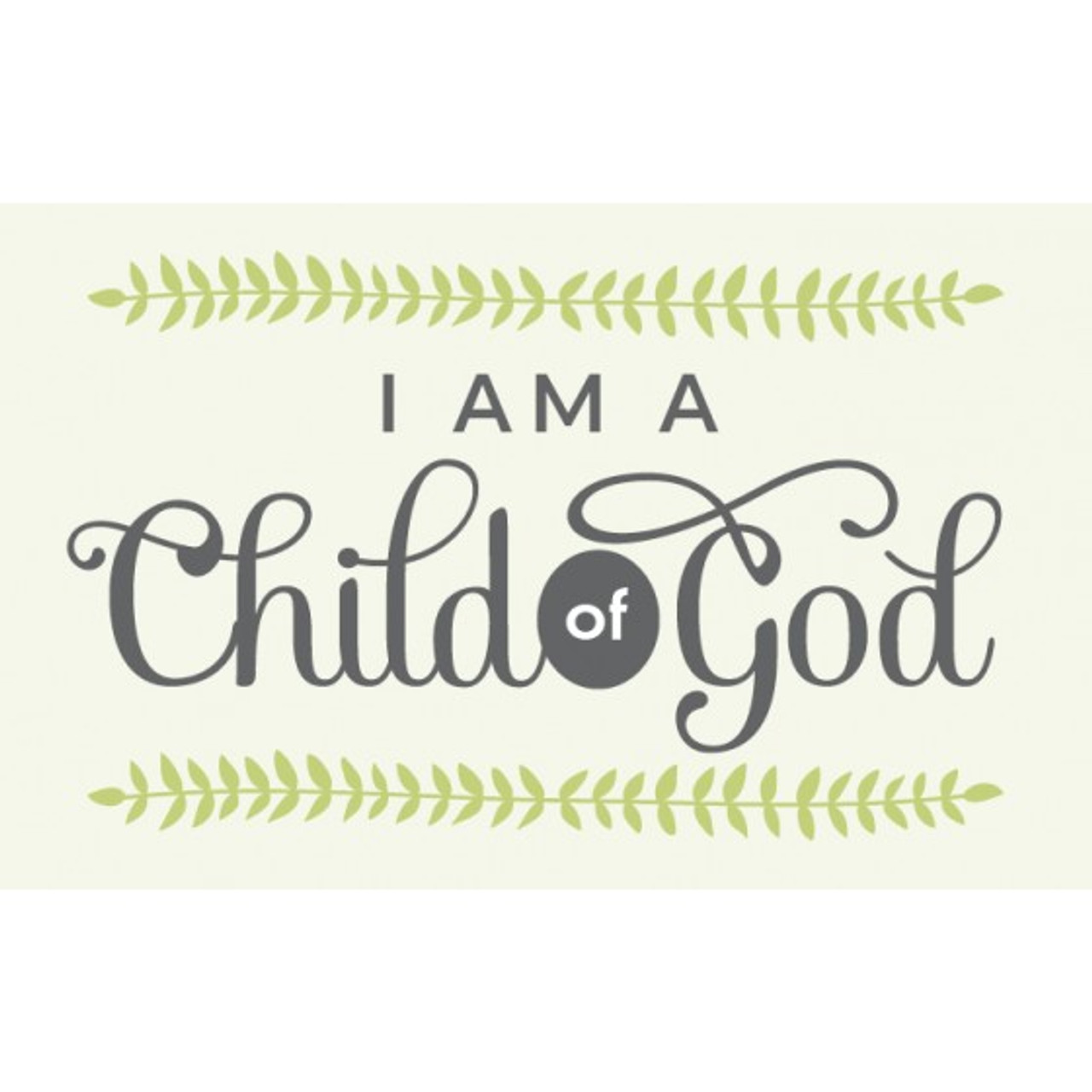 I Am a Child of God (Recommend Holder) *