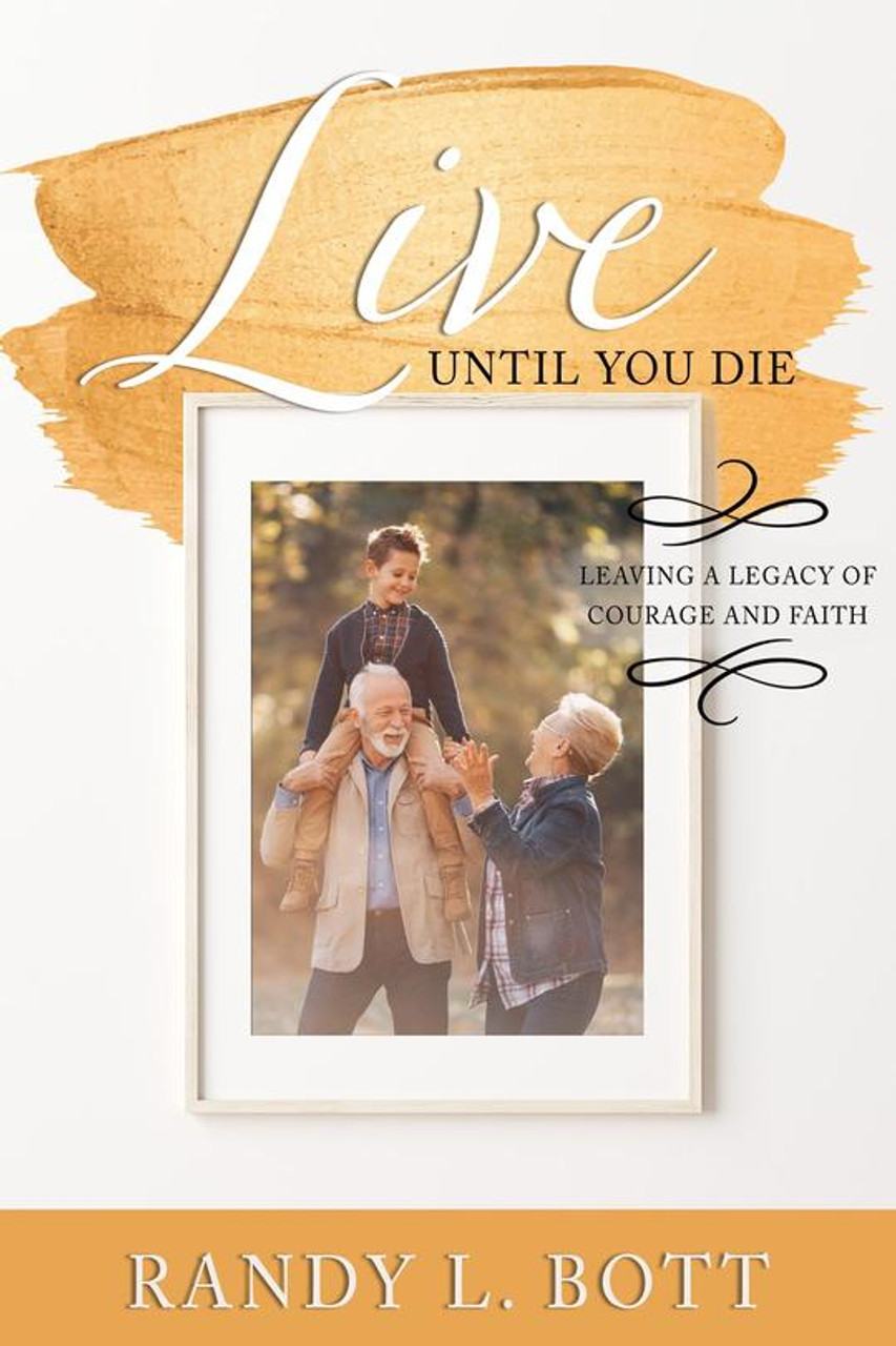 Live Until You Die (Paperback)
