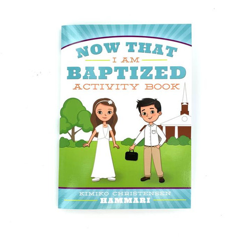 Now That I Am Baptized (Activity Booklet)