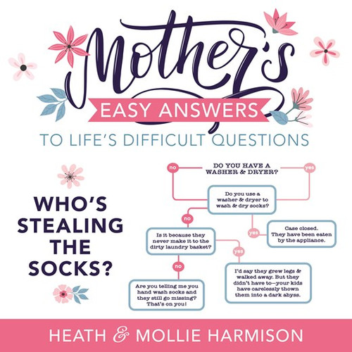 Mother's Easy Answers to Life's  Difficult Questions (Paperback)