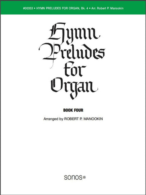 Hymn Preludes for Organ - Book 4