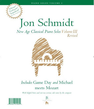 Jon Schmidt S New Age Classical Piano Solos Vol 1 Songbook Paperback Cardston Book Shop