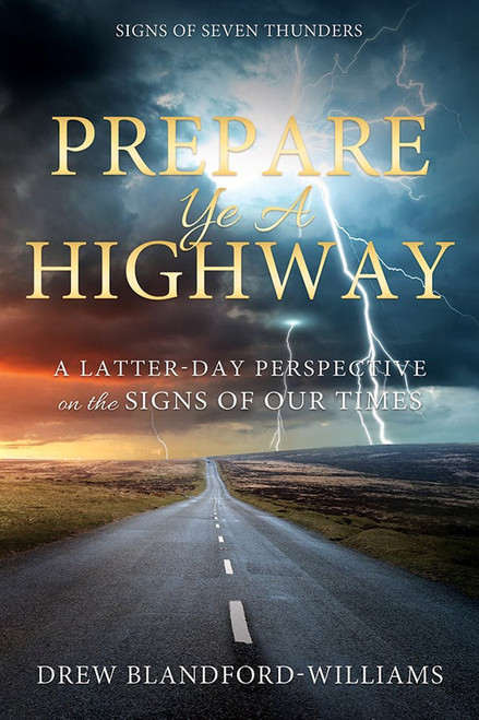 Prepare Ye a Highway: Signs of Seven Thunders (Paperback)