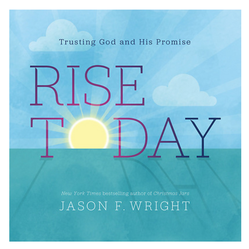 Rise Today: Trusting God and His Promise (Hardcover)***