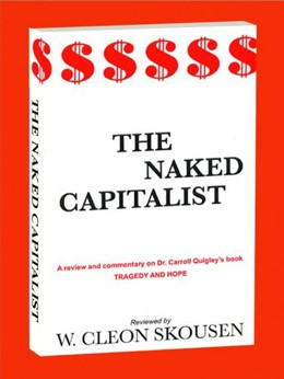 The Naked Capitalist (Paperback) * - Cardston Book Shop