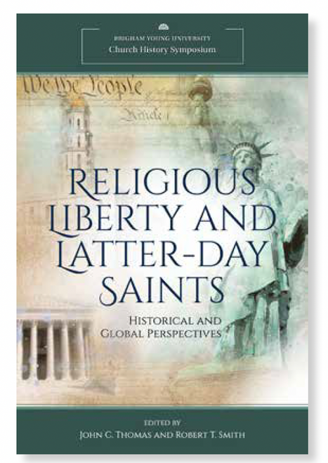 Religious Liberty and Latter-Day Saints: Historical and Global Perspectives - Church History Symposium (Hardcover)*