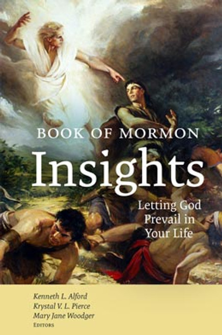Book of Mormon Insights Letting God Prevail in Your Life (Hardcover)