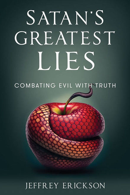Satan's Greatest Lies : Combating Evil with Truth (Paperback)