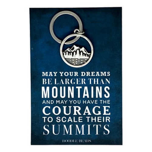 Mountain Key Ring, “May Your Dreams Be Larger Than Mountains”