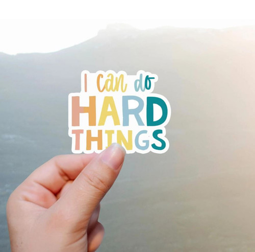 I Can Do Hard Things Inspirational Sticker (White)