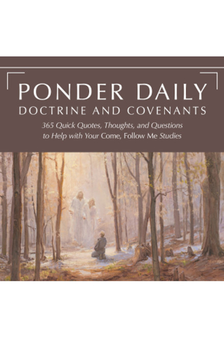 Ponder Daily: Doctrine and Covenants (Paperback)