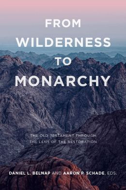 From Wilderness To Monarchy (Hardcover) *