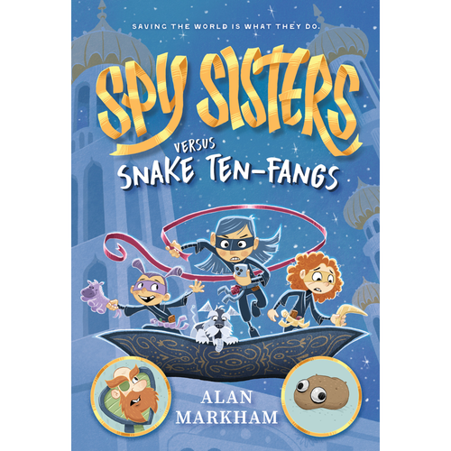Spy Sisters Versus Snake Ten-Fangs (Hardcover)
