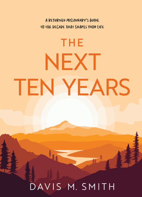 The Next Ten Years