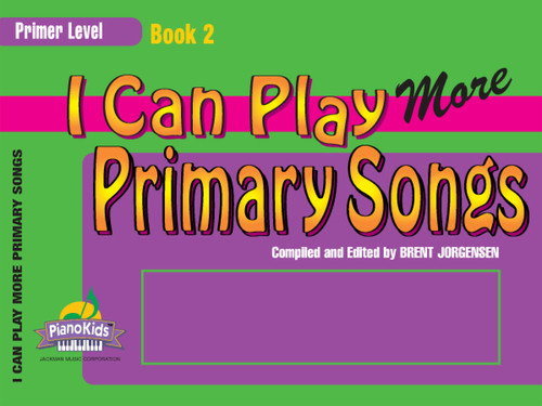 I Can Play More Primary Songs - Book 2 - Primer Level *