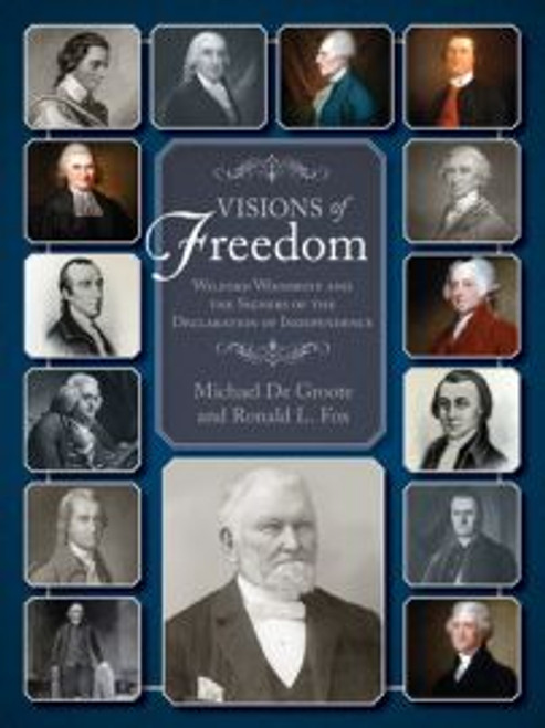 Visions of Freedom: Wilford Woodruff and the Signers of the Declaration of Independence (Book on CD) *