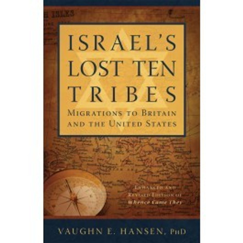 Israel's Lost 10 Tribes: Migrations to Britain and USA - (Paperback) *