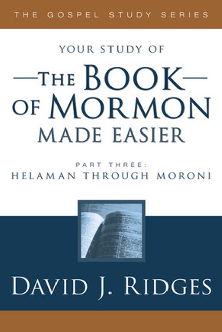 The Gospel Study Series:  The Book of Mormon Made Easier, Part 3: Helaman through Moroni (Paperback) *