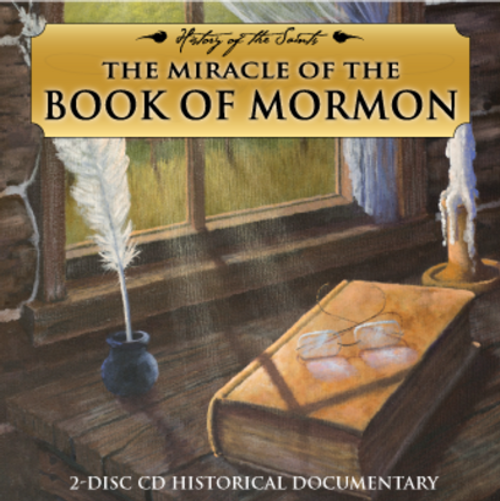 History of the Saints: The Miracle of the Book of Mormon Book on CD
