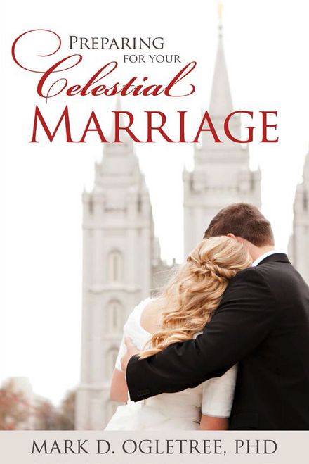 Preparing for Your Celestial Marriage (Paperback) *