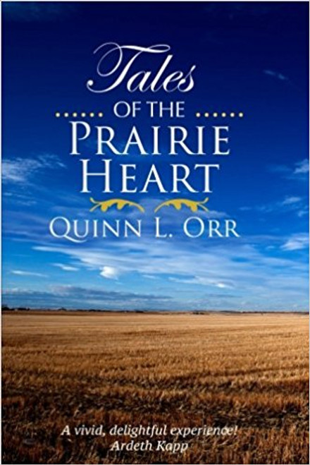 Tales of the Prairie Heart (Paperback) *