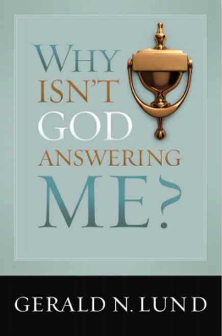 Why Isn't God Answering Me (Hardcover) While Supplies Last