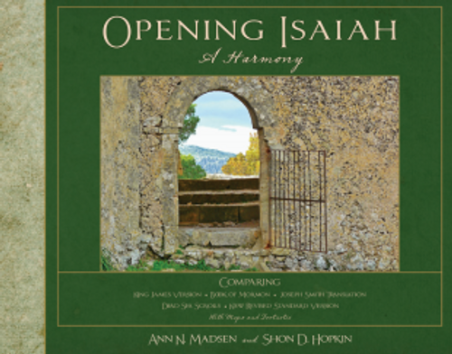 Opening Isaiah A Harmony (Hardcover)