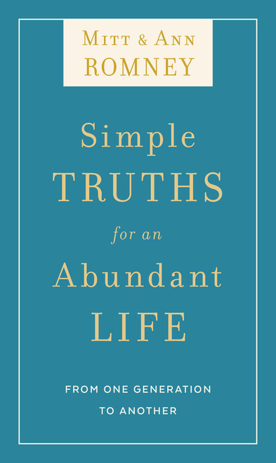 From One Generation To Another: Simple Truths For An Abundant Life