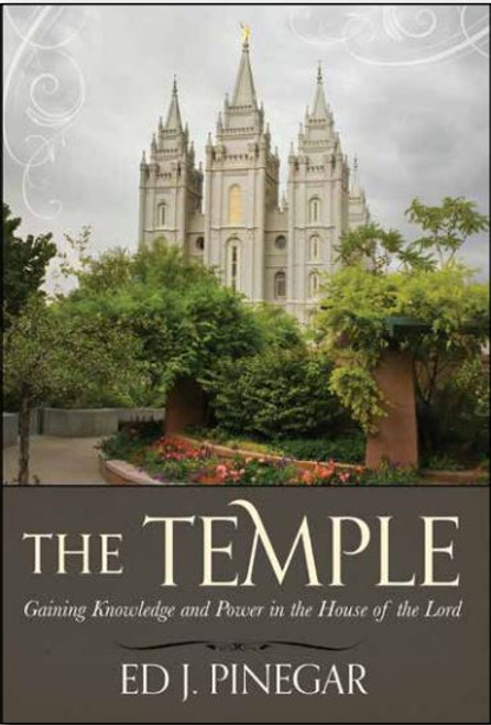 The Temple: Gaining Knowledge and Power in the House of the Lord (Paperback)