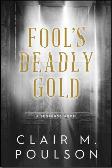 Fool's Deadly Gold (Paperback) *