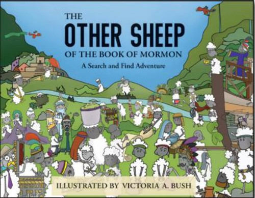 The Other Sheep of the Book of Mormon: A Search and Find Adventure ( Paperback)