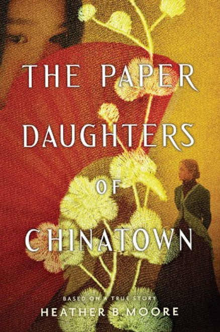 The Paper Daughters of Chinatown (Hardcover)*