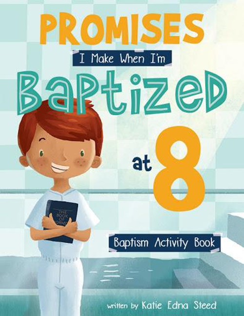 Promises I Make When I'm Baptized at 8 (Paperback)
