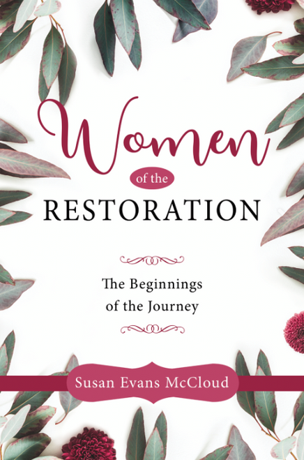 Women of the Restoration : The Beginnings of the Journey  (Paperback)