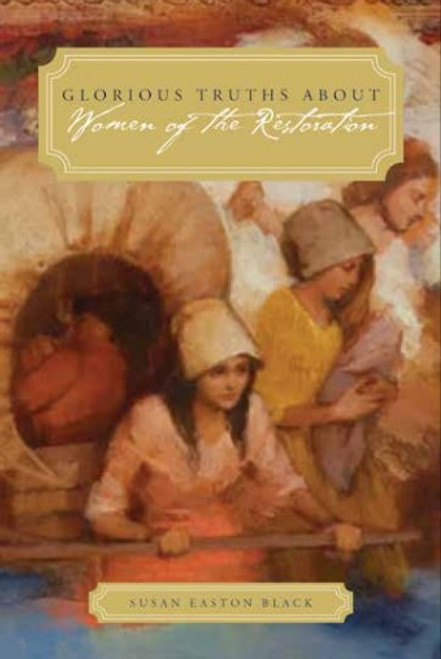 Glorious Truths About Women of the Restoration (Paperback)