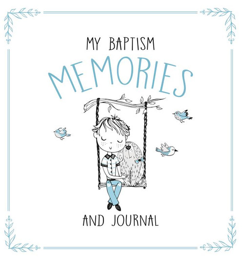 My Baptism Memories and Journal (Boy Hardcover)