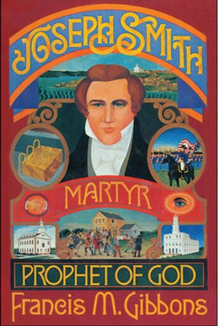 Joseph Smith: Martyr Prophet of God(Paperback) *