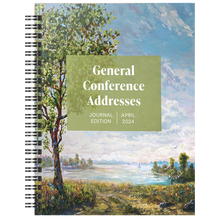 General Conference Addresses, Journal Edition, April 2024