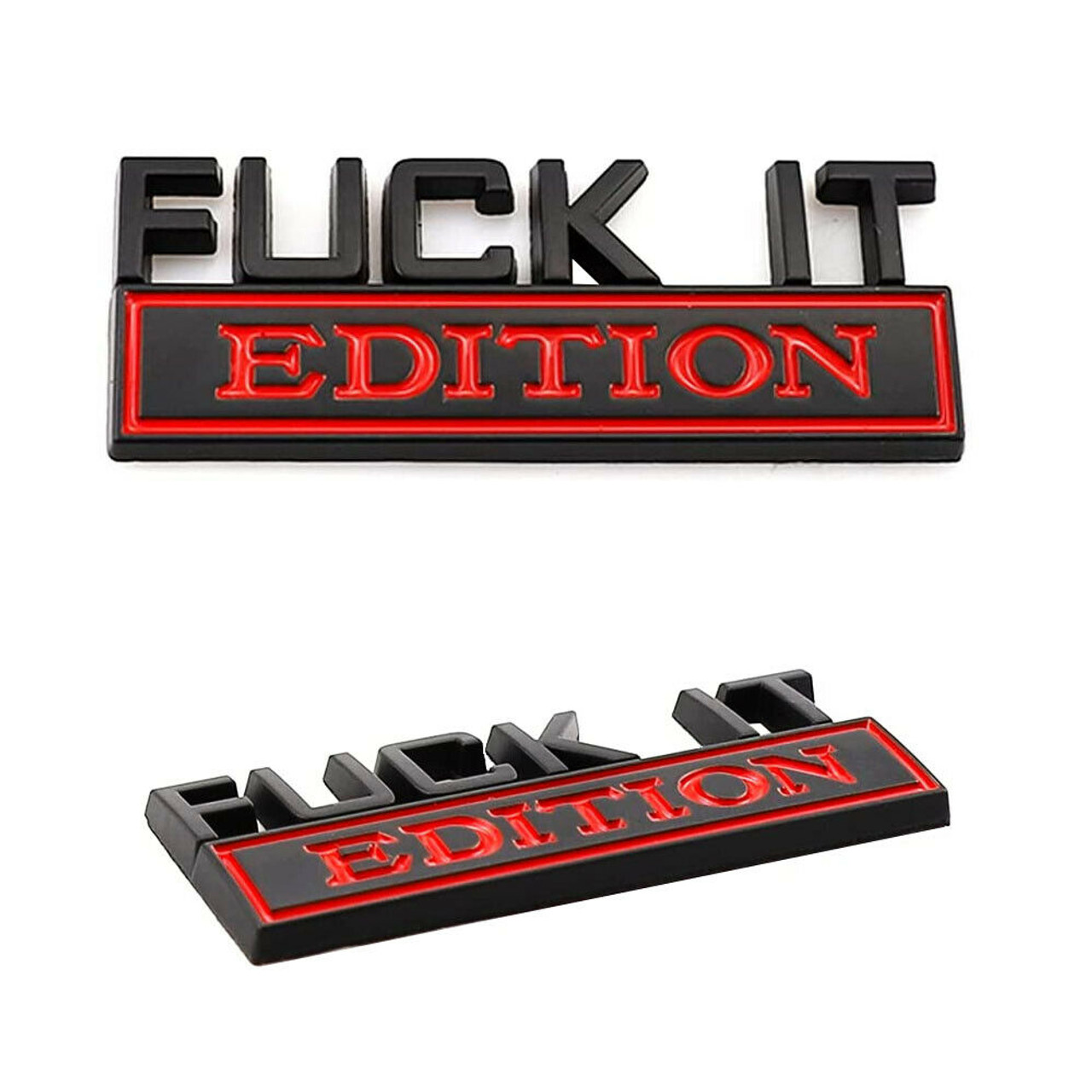 Fuck It Edition Emblem - UPR Products