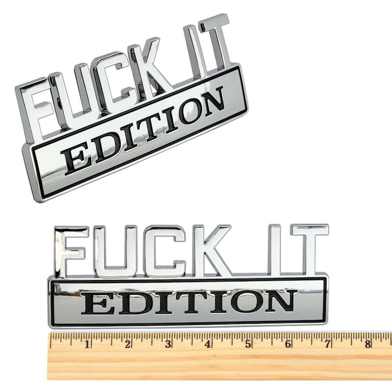 Fuck It Edition Emblem - UPR Products