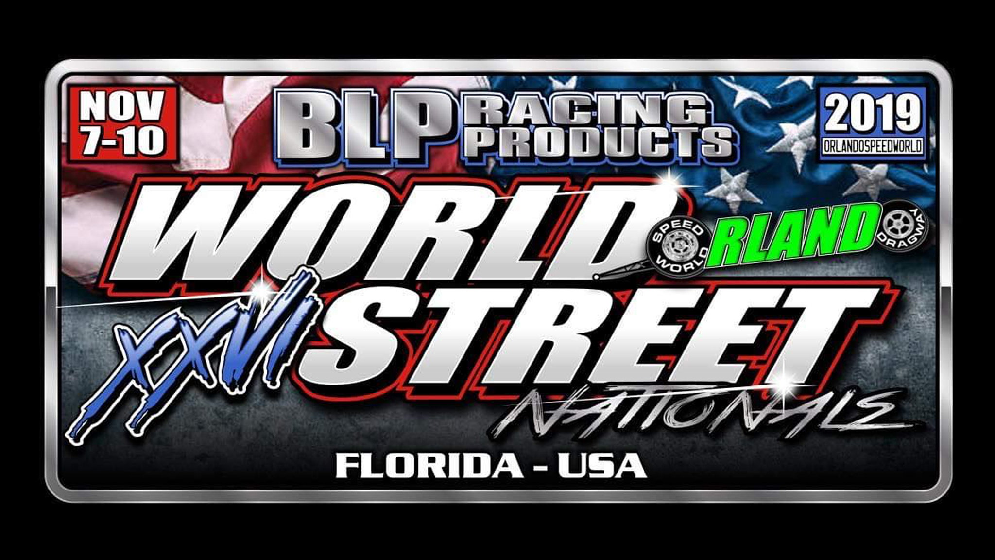 26th Annual World Street Nationals in Orlando! UPR Products