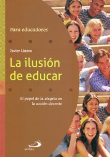 LA ILUSION DE EDUCAR