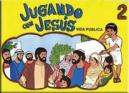 VIDA PUBLICA. JUGANDO CON JESUS # 2  