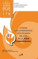 A TODOS LOS CONSAGRADOS CON OCASION DEL ANO DE LA VIDA CONSA