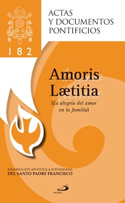 LA ALEGRIA DEL AMOR EN LA FAMILIA - AMORIS LAETITIA# 182    