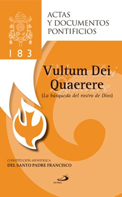 LA BUSQUEDA DEL ROSTRO DE DIOS # 183 VULTUM DEI QUAERERE      