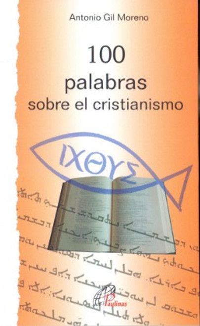 100 PALABRAS SOBRE EL CRISTIANISMO