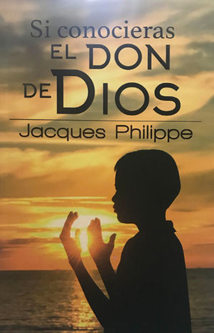 SI CONOCIERAS EL DON DE DIOS