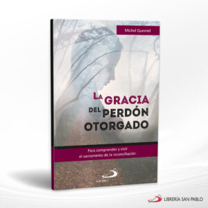LA GRACIA DEL PERDÓN OTORGADO