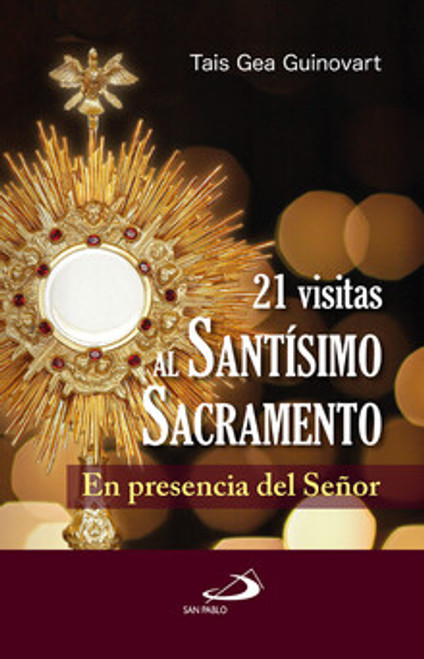 21 VISITAS AL SANTISIMO SACRAMENTO   